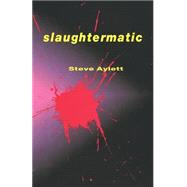 Slaughtermatic