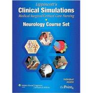 Lippincott's Clinical Simulations: Medical-Surgical/Critical Care Nursing: Neurologic Course Set Individual Access Code on Printed Card