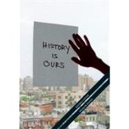 History Is Ours