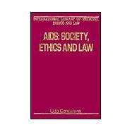 AIDS: Society, Ethics and Law
