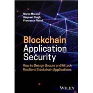Blockchain Application Security How to Design Secure and Attack Resilient Blockchain Applications