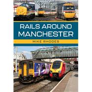 Rails Around Manchester
