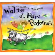 Walter el Perro Pedorrero Walter the Farting Dog, Spanish-Language Edition