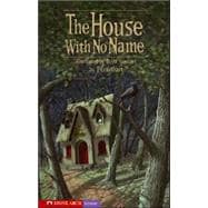 The House With No Name