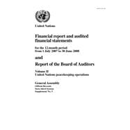 Financial Report and Audited Financial Statements for the 12-month Period from 1 July 2007 to 30 June 2008 and Report of the Board of Auditors