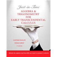 Just-in-Time Algebra and Trigonometry for Early Transcendentals Calculus
