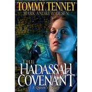 Hadassah Covenant : A Queen's Legacy