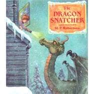 The Dragon Snatcher