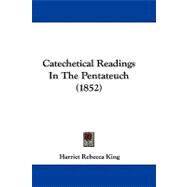 Catechetical Readings in the Pentateuch
