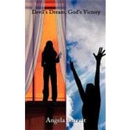 Devil's Dream, God's Victory