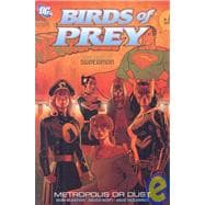 Birds of Prey: Metropolis or Dust