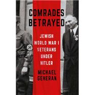 Comrades Betrayed