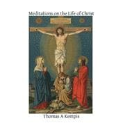 Meditations on the Life of Christ