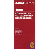 Zagatsurvey 1998 Los Angeles So. California Restaurants