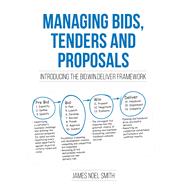 Managing Bids, Tenders and Proposals