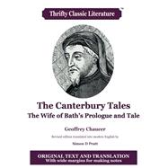 The Canterbury Tales: The Wife of Bath's Prologue and Tale: Original Text and Translation Into Modern English