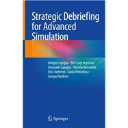 Strategic Debriefing for Advanced Simulation