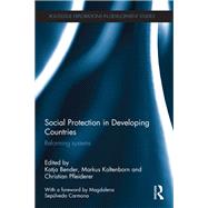 Social Protection in Developing Countries: Reforming Systems