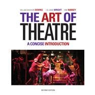 The Art of Theatre A Concise Introduction