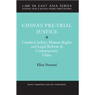 China's Pre-trial Justice