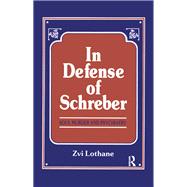 In Defense of Schreber