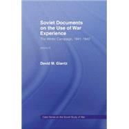 Soviet Documents on the Use of War Experience