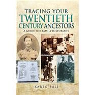 Tracing Your Twentieth-century Ancestors