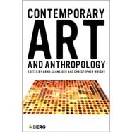 Contemporary Art And Anthropology