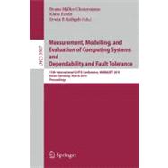 Measurement, Modelling, and Evaluation of Computing Systems and Dependability and Fault Tolerance: 15th International Gi/Itg Conference, Mmb&dft 2010 Essen, Germany, March 15-17, 2010 Proceedings