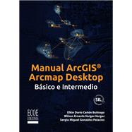 Manual ArcGIS® Arcmap Desktop