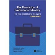 The Formation of Professional Identity(Academic and Career Success Series)