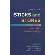 Sticks and Stones and Other Student Essays