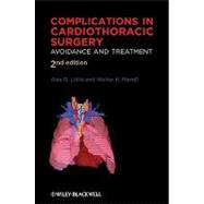 Complications in Cardiothoracic Surgery Avoidance and Treatment