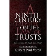 A Ninth Century Treatise on the Law of Trusts