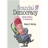 Scandal and Democracy