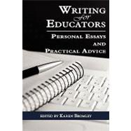 Writing for Educators : Personal Essays and Practical Advice (PB)