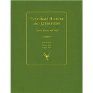 Turfgrass History and Literature