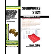 SOLIDWORKS 2021 for Designers, 19th Edition