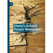 Ghana’s Ashanti Pioneer Newspaper