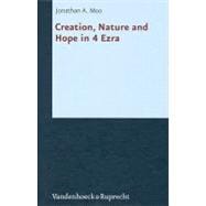 Creation, Nature and Hope in 4 Ezra