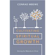 Cultivating Spiritual Growth