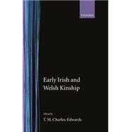 Early Irish and Welsh Kinship