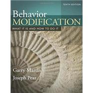Behavior Modification: What It Is and How To Do It, Tenth Edition