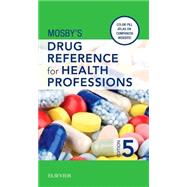Mosby's Drug Reference for Health Professions + Companion Website