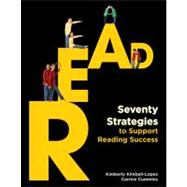 R.E.A.D. Seventy Strategies to Support Reading Success