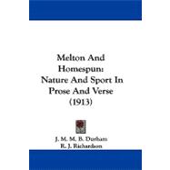 Melton and Homespun : Nature and Sport in Prose and Verse (1913)
