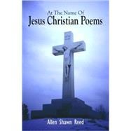 At the Name of Jesus Christian Poems