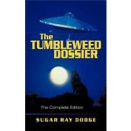 The Tumbleweed Dossier