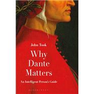 Why Dante Matters