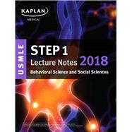 Kaplan USMLE Step 1 Behavioral Science and Social Sciences Lecture Notes 2018